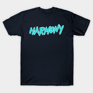 HARMONY FOR LIFE TYPOGRAPHY DESIGN T-Shirt
